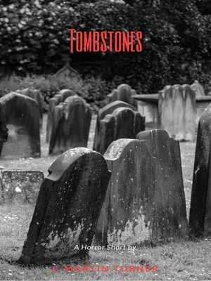cover image of Tombstones